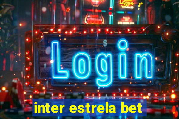 inter estrela bet